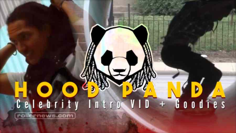 Hood Panda - Celebrity Intro VID + Goodies