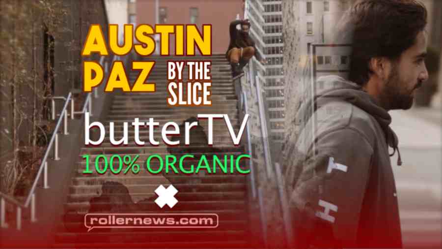 Austin Paz - by the Slice (2022) - Butter TV