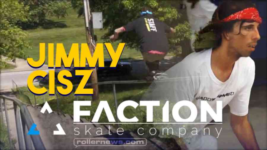 Jimmy Cisz - Faction Skate Company Tactical V1 (2022)