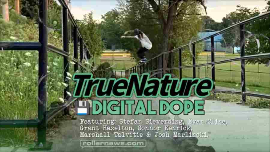 TrueNature Blading - Digital Dope (2022) by Evan Cline