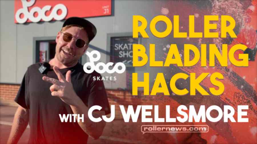 Rollerblading Hacks With Cj Wellsmore