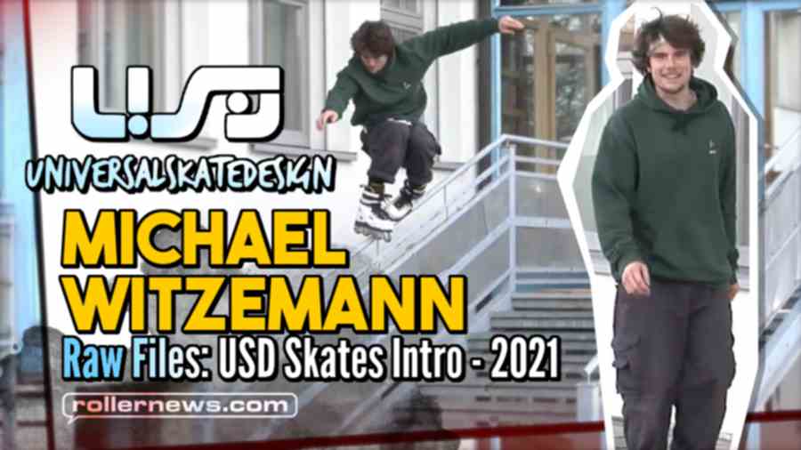 Michael Witzemann - Raw Files: USD Skates Intro (2021)