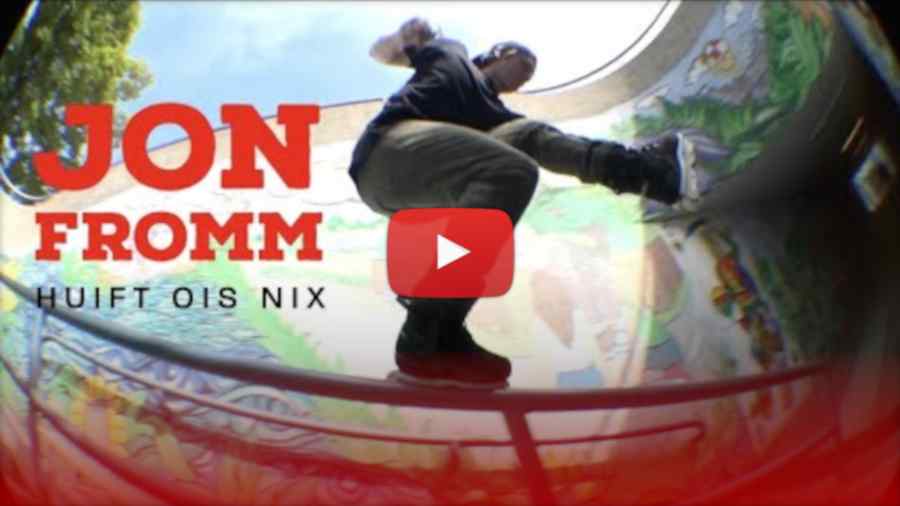 Jon Fromm // Huift Ois Nix (2022) -  Red Eye Wheel Co. Street Edit