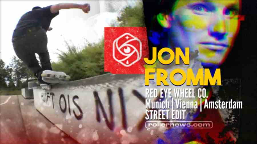 Jon Fromm // Huift Ois Nix (2022) -  Red Eye Wheel Co. Street Edit
