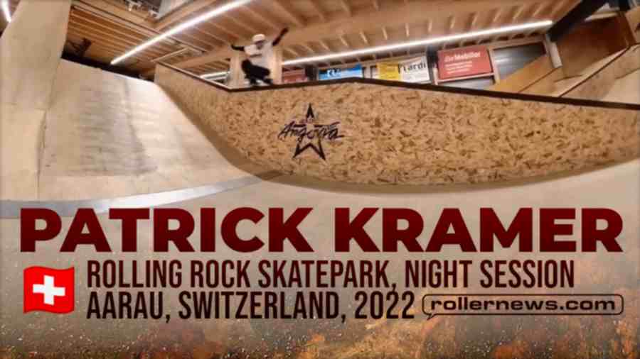 Patrick Krämer - Rolling Rock Skatepark, Night Session (Aarau, Switzerland, 2022)