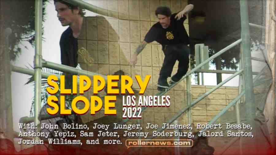 Slippery Slope (LA, 2022) with Jon Bolino, Joey Lunger, Jeremy Soderburg & Friends