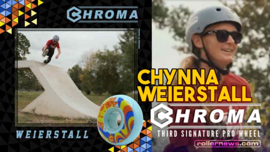 Chynna Weierstall - Sunny Day (2022) Chroma Wheels, Pro Wheel Promo by Al Dolega