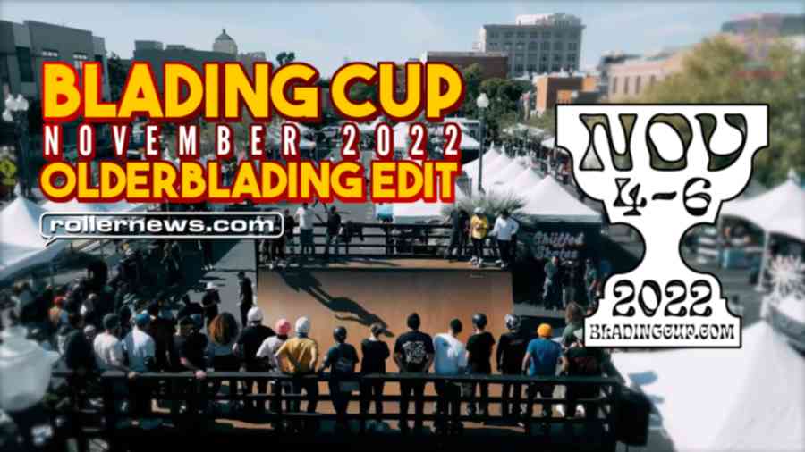 Blading Cup - Fall 2022 by Olderblading, with Nils Jansons, Randy Spizer, Andrew Broom, Catherine Reyes, Mina Lee, Jon Julio & more