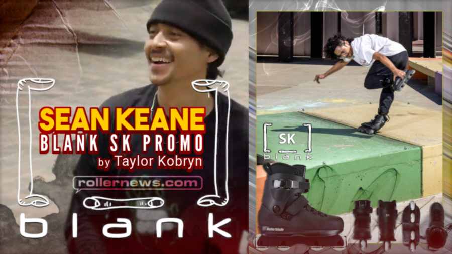 Sean Keane - Blank SK - Promo Edit (2022) by Taylor Kobryn