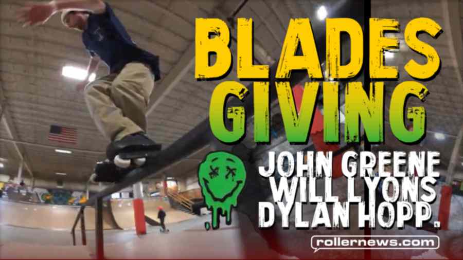 Bladesgiving Day (2022) with John Greene, Will Lyons & Dylan Hopp