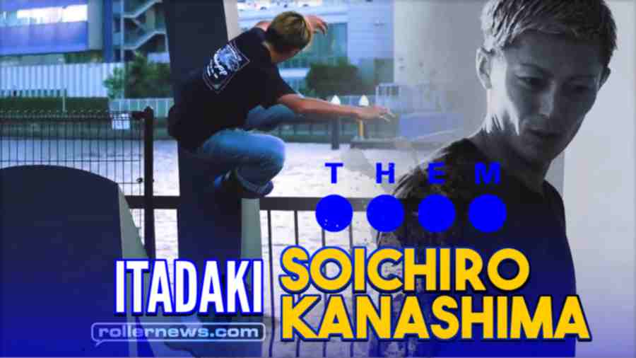 Them Skates presents ITADAKI | Soichiro Kanashima (2022)