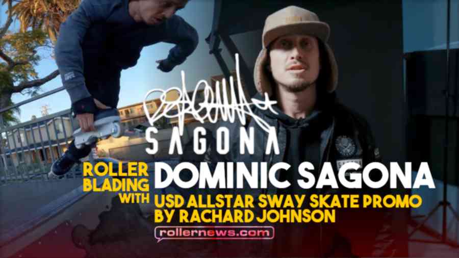 Rollerblading with Dominic Sagona - USD Allstar Sway Skate Promo (2022) by Rachard Johnson