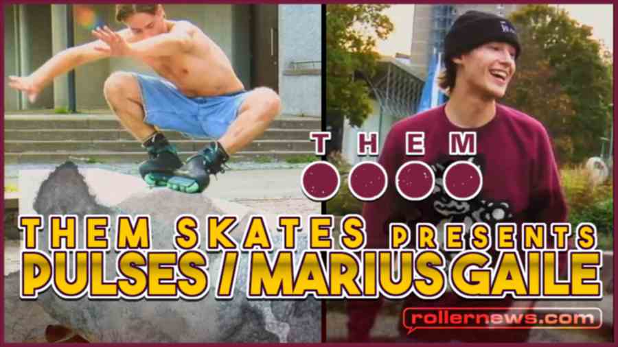 Them Skates Presents Pulses | Marius Gaile (2022)