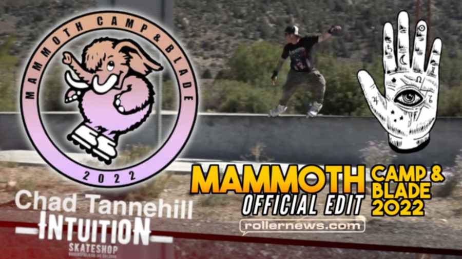 Mammoth Camp & Blade 2022 - Official Edit