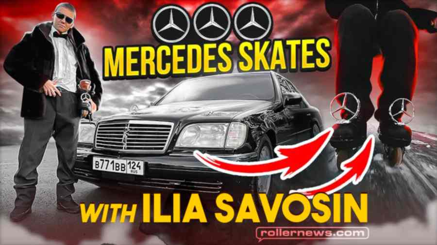 Ilia Savosin - Mercedes Skates (2022)