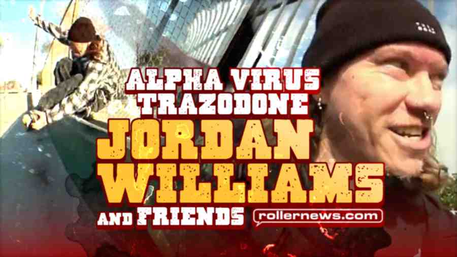 Jordan Williams & Friends - Alpha Virus // Trazodone (2022)