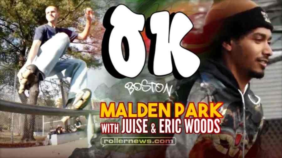 OkBoston - Malden Park (2022) with Juise & Eric Woods