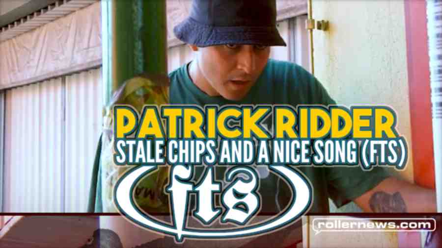 Patrick Ridder - Stale Chips and a Nice Song (FTS) - 2022