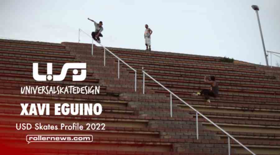 Xavi Eguino - USD Skates Profile (2022)