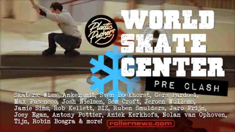 World Skate Center Pre-Clash 2023 - Plastic Pushers
