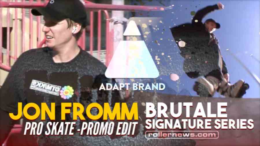 Jon Fromm Introduces the Signature Series Jon Fromm Brutale - Adapt, February 2023