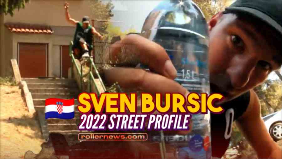 Sven Bursic (36) - 2022 Street Profile (Croatia)