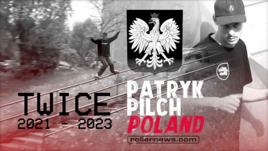 Twice Ft. Patryk Pilch (Poland, 2021-2023)