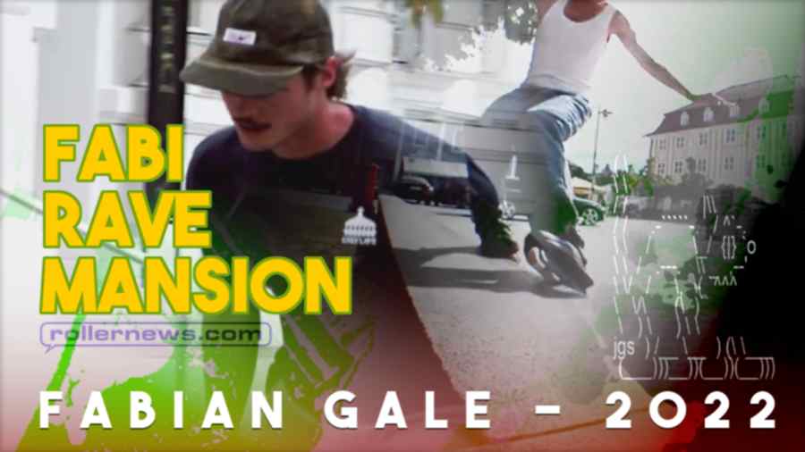 'Fabi Rave Mansion' - Fabian Gaile 2022