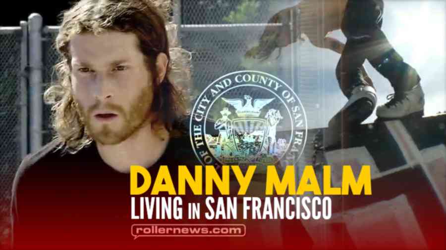 Danny Malm Living in San Francisco (2023)