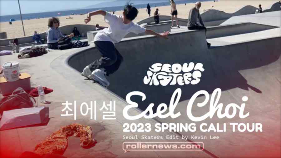 Esel Choi - 2023 Spring Cali Tour - Seoul Skaters