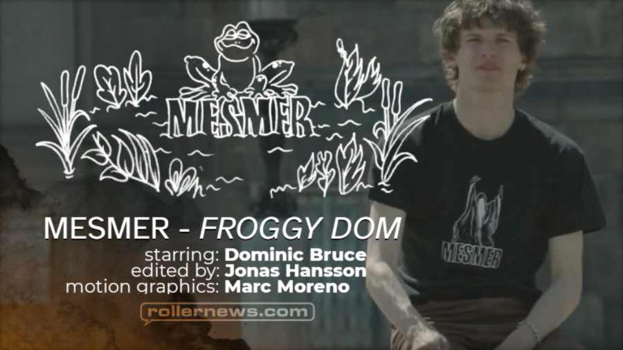 Mesmer - Froggy Dom (2023) - Dominic Bruce