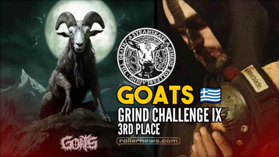 Syeahskate GC9 - Goats (Athens, Greece) - Grind Challenge IX (2023), Entry - 3rd place!