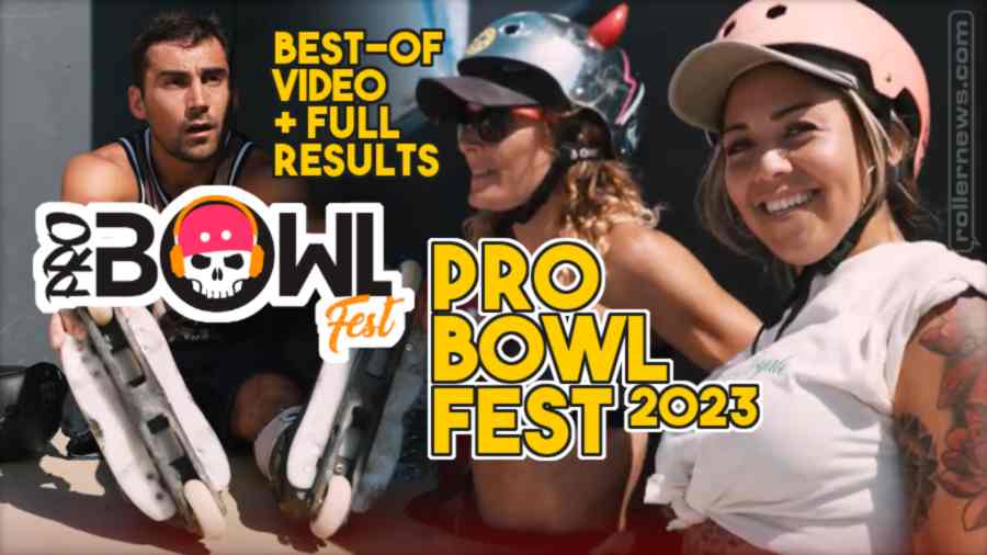 Pro Bowl Fest 2023 (Marseille, France) - Best-of Video (All Categories) + Full Results