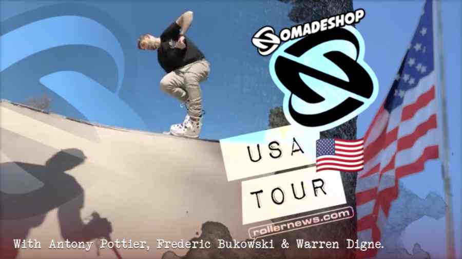 Nomadeshop - USA Tour 2023 with Antony Pottier, Frederic Bukowski & Warren Digne 
