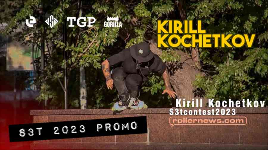 Kirill Kochetkov (Russia) - Street Clips // S3T 2023 Promo