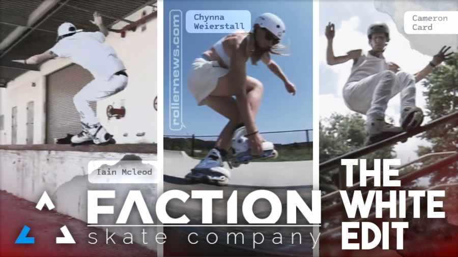 Faction Skate Company - The White Edit (2023) Faction Skate Company - The White Edit (2023)