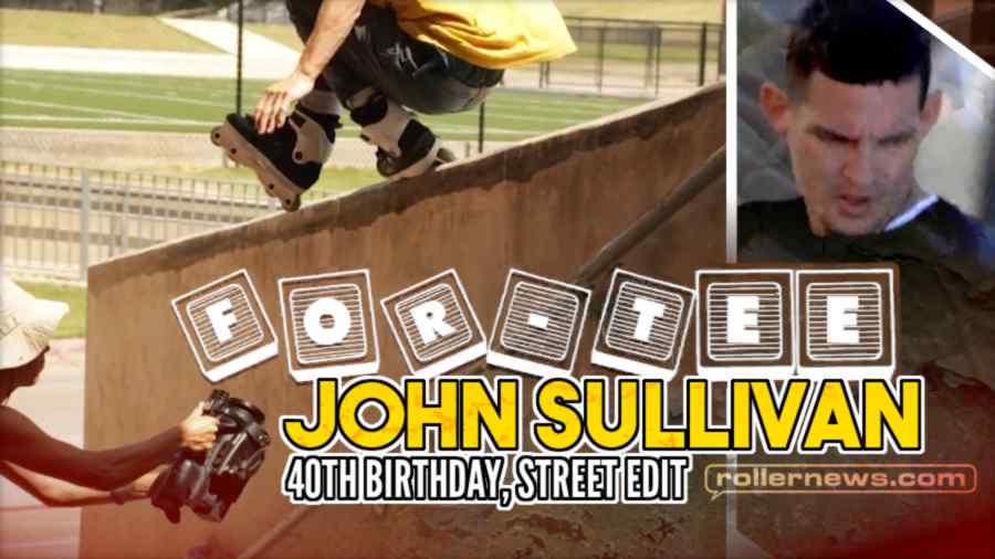 John Sullivan - For-Tee (2023) - 40th Birthday, Street Edit