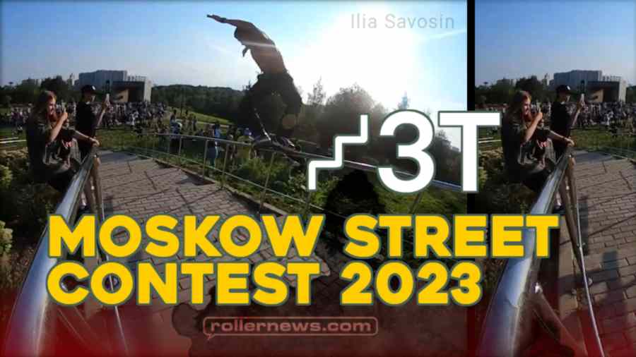 Moscow S3t Street Contest 2023 - Iluxadv Clips