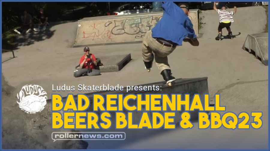Ludus Skaterblade - Bad Reichenhall - Beers Blade & BBQ23