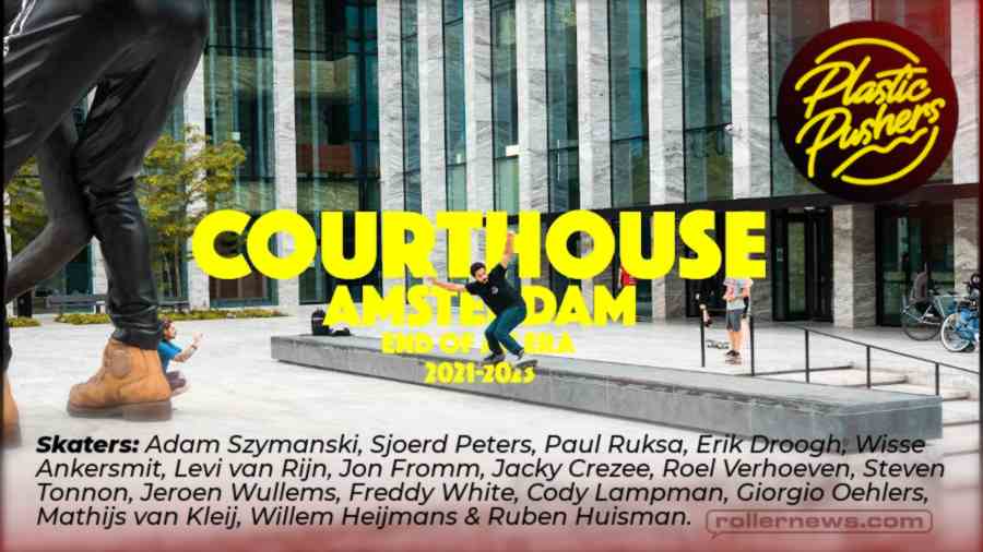 Plastic Pushers: COURTHOUSE AMSTERDAM. End of an era.