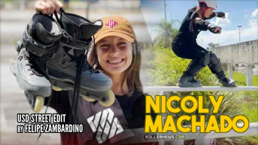 Nicoly Machado - Street Session (2023) - USD Edit by Felipe Zambardino