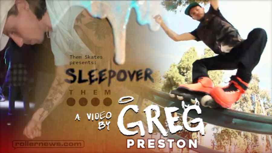 THEM SKATES PRESENTS | SLEEP OVER