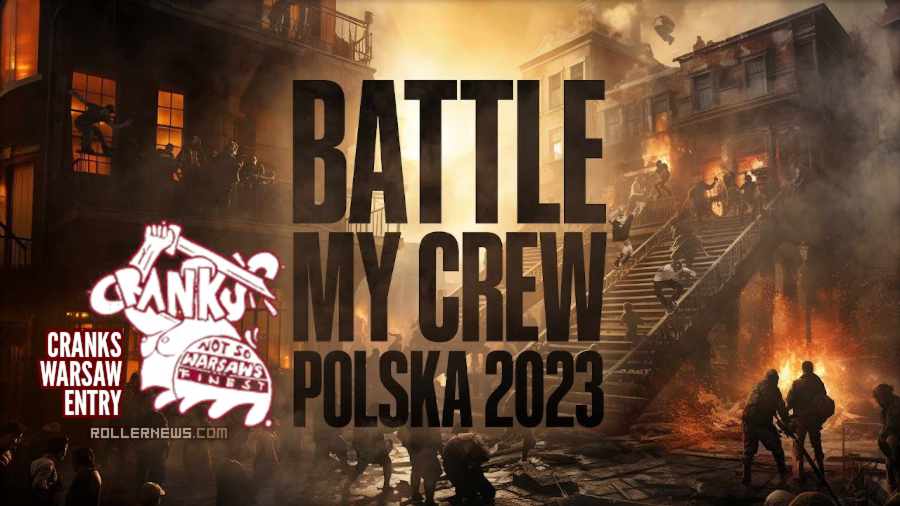 Cranks Warsaw - Battle My Crew, Poland 2023