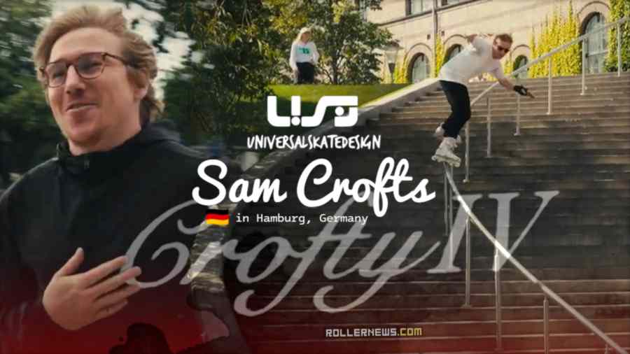 Sam Crofts - Crofty IV in Hamburg - USD Skates (October 2023) - Edit by Karsten Boysen