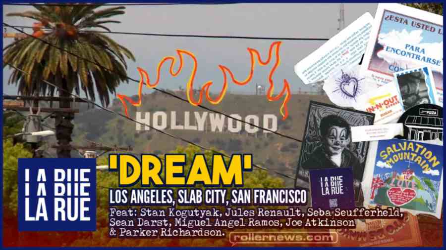 'Dream' - LA RUE (2023) - Los Angeles, Slab City, San Francisco. A video by Stan Kogutyak & Jules Renault