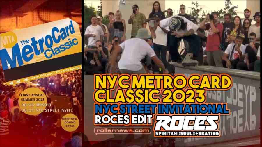 Roces @ NYC Invitational // Metrocard Classic 2023
