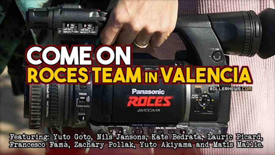 Come on - Roces Team in Valencia (Spain)