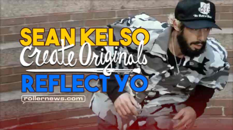 Sean Kelso - Create Originals - Reflect YO