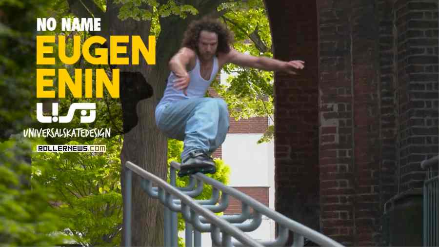 Eugen Enin - No Name - USD Skates