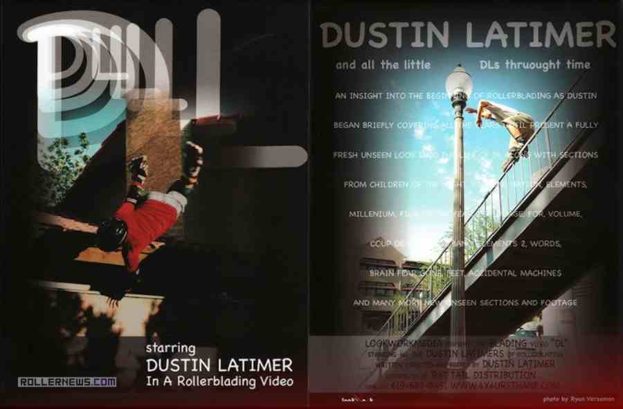Flashback: DL, a Rollerblading Video - the Dustin Latimer Documentary
